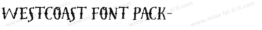 Westcoast Font Pack字体转换